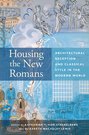 Housing New Romans